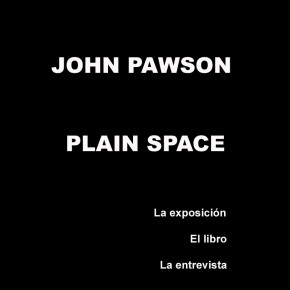 Especial John Pawson: la exposición, el libro, la entrevista Especial John Pawson: la exposición, el libro, la entrevista