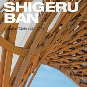 Taschen reúne la obra de Shigeru Ban en un libro Taschen reúne la obra de Shigeru Ban en un libro