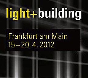 La eficiencia energética protagonista de Light + Building 2012 La eficiencia energética protagonista de Light + Building 2012
