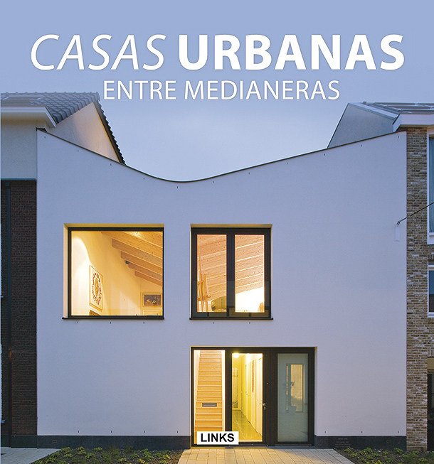 Casas urbanas medianeras" de Carles Broto y LinksBooks